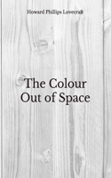 The Colour Out of Space