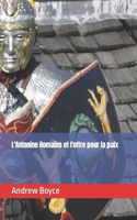 L'Antonine Romains et l'offre pour la paix