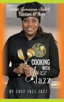 Cooking with Jazz Jazz