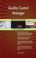 Quality Control Manager Critical Questions Skills Assessment