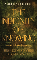 Indignity of Knowing