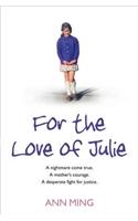 For the Love of Julie