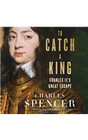 To Catch A King