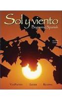 Sol y Viento: Beginning Spanish. Bill VanPatten ... [Et Al.]