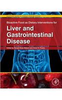 Bioactive Food as Dietary Interventions for Liver and Gastrointestinal Disease