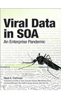 Viral Data in SOA: An Enterprise Pandemic(IBM Press)
