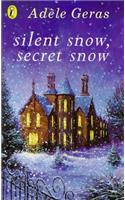 Silent Snow, Secret Snow