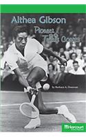 Storytown: Above Level Reader Teacher's Guide Grade 6 Althea Gibson, Pioneer of the Tennis Courts