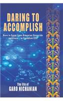 Daring to Accomplish