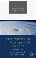 New Waves in Philosophy of Science