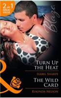 Turn Up the Heat / The Wild Card