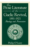 Prose Literature of the Gaelic Revival, 1881-1921