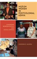Muslim Women in Postcolonial Kenya