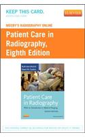 Mosby's Radiography Online for Patient Care in Radiography (Access Code): With an Introduction to Medical Imaging