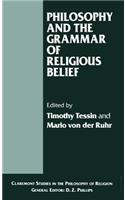 Philosophy and the Grammar of Religious Belief