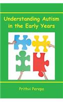 Understanding Autism in the Early Years