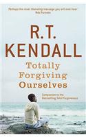 Totally Forgiving Ourselves