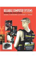 Reliable Computer Systems: Design and Evaluation, Third Edition
