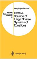 Iterative Solution of Large Sparse Systems of Equations