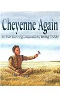Cheyenne Again