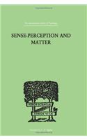 Sense-Perception And Matter