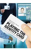 Playing the Identity Card