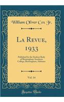 La Revue, 1933, Vol. 14: Published by the Student Body of Birmingham-Southern College, Birmingham, Alabama (Classic Reprint)