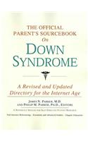 Official Parent's Sourcebook on Down Syndrome