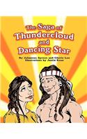 The Saga of Thundercloud and Dancing Star