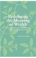 Redefining the Meaning of Wealth