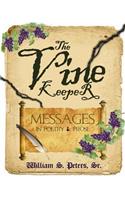 The Vine Keeper: messages in poetry & prose(English)