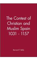 Contest of Christian and Muslim Spain 1031 - 1157