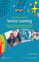 Educator's Guide to Service Learning