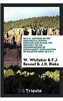 50 S.W. Memoirs of the Geological Survey. England and Wales. the Geology of the Neghbourhood of Stowmarket. (Explanation of Quarter-Sheet 50 S.W.)