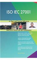 ISO IEC 27001 A Clear and Concise Reference