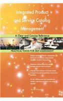 Integrated Product and Service Catalog Management A Clear and Concise Reference