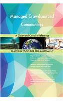 Managed Crowdsourced Communities A Clear and Concise Reference