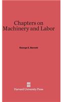 Chapters on Machinery and Labor: (English)