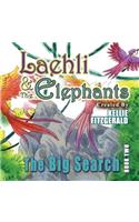 Laehli & the Elephants, The Big Search