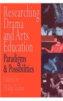 Researching drama and arts education