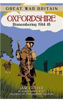Great War Britain Oxfordshire: Remembering 1914-18