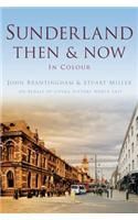 Sunderland Then & Now