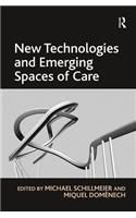 New Technologies and Emerging Spaces of Care