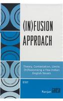 (In)fusion Approach