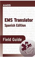 EMS Translator Field Guide (Spanish Edition)