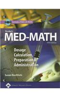 Henke's Med-Math: Dosage Calculation, Preparation and Administration