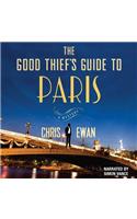 The Good Thief's Guide to Paris Lib/E