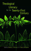 Theological Literacy in the Twenty-First Century