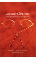 Visionary Observers