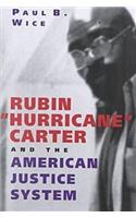 Rubin ' Hurricane' Carter and the American Justice System